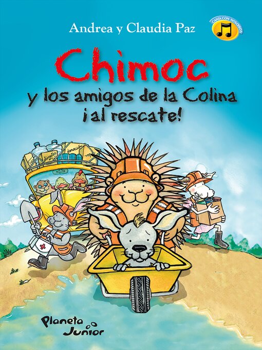 Title details for Chimoc y los amigos de la Colina ¡al rescate! by Claudia Paz - Available